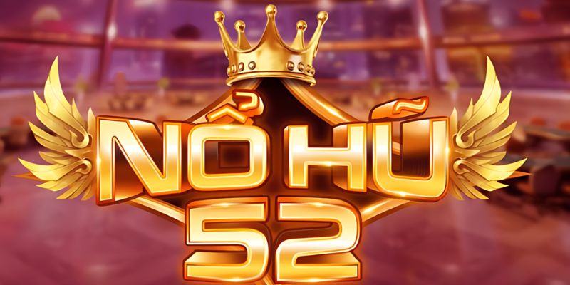 Nổ hũ 52 là trò chơi Slot khởi đầu bằng việc hình thành quỹ thưởng đầy hấp dẫn